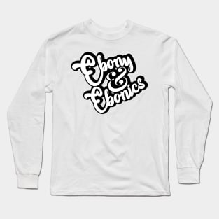 Ebony & Ebonics Variant Long Sleeve T-Shirt